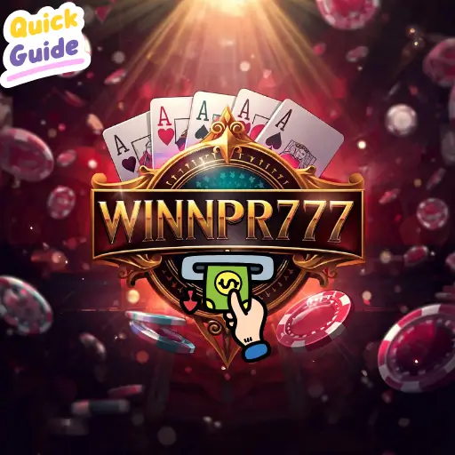 Winnpr777 | Withdrawal Guide